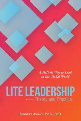 Lite Leadership: Vůdcovství: Teorie a praxe - Lite Leadership: Theory and Practice
