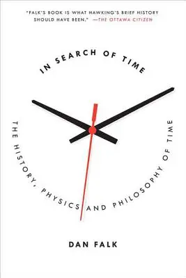 Hledání času: Historie, fyzika a filozofie času - In Search of Time: The History, Physics, and Philosophy of Time