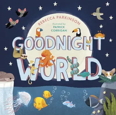 Svět na dobrou noc - Goodnight World