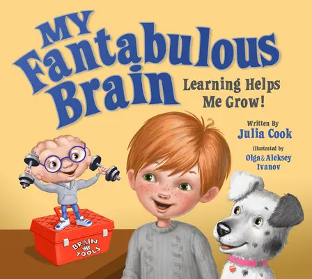 Můj báječný mozek: Učení mi pomáhá růst! - My Fantabulous Brain: Learning Helps Me Grow!