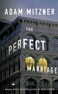 Dokonalé manželství - The Perfect Marriage