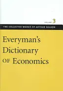 Everyman's Dictionary of Economics (Ekonomický slovník pro každého) - Everyman's Dictionary of Economics
