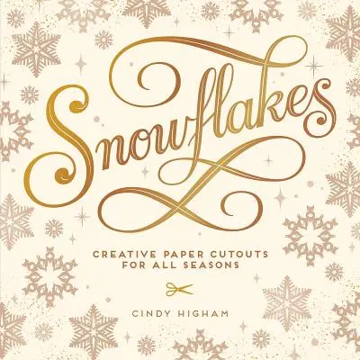 Sněhové vločky: Kreativní papírové vystřihovánky pro všechna roční období - Snowflakes: Creative Paper Cutouts for All Seasons