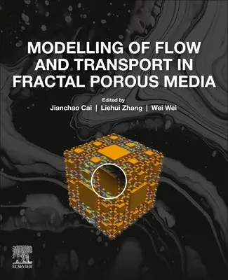 Modelování proudění a transportu ve fraktálních porézních prostředích - Modelling of Flow and Transport in Fractal Porous Media