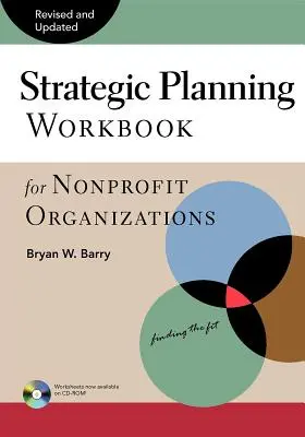 Pracovní sešit strategického plánování pro neziskové organizace - Strategic Planning Workbook for Nonprofit Organizations