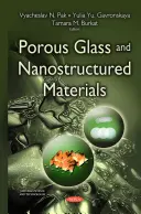 Porézní sklo a nanostrukturní materiály - Porous Glass & Nanostructured Materials