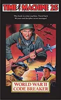 Stroj času 25: Narušitel kódu Druhá světová válka - Time Machine 25: Code Breaker World War II