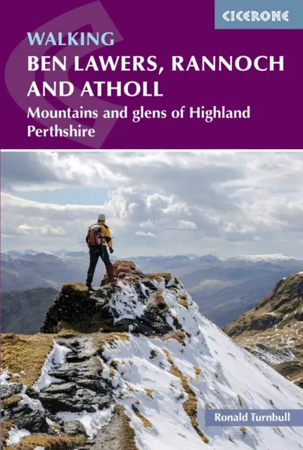 Putování po Ben Lawers, Rannochu a Athollu - hory a údolí v hrabství Perthshire Highland - Walking Ben Lawers, Rannoch and Atholl - Mountains and glens of Highland Perthshire