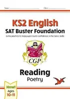 Nový KS2 English Reading SAT Buster Foundation: Čtení v angličtině: Poetry (pro testy v roce 2022) - New KS2 English Reading SAT Buster Foundation: Poetry (for the 2022 tests)