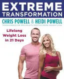 Extrémní transformace: Celoživotní hubnutí za 21 dní - Extreme Transformation: Lifelong Weight Loss in 21 Days
