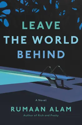 Nechte svět za sebou - Leave the World Behind