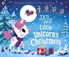 Deset minut do postele: Vánoce malého jednorožce - Ten Minutes to Bed: Little Unicorn's Christmas