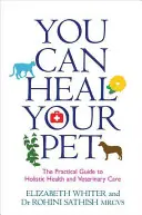 Můžete vyléčit svého domácího mazlíčka - You Can Heal Your Pet