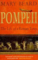 Pompeje - život římského města - Pompeii - The Life of a Roman Town