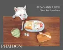 Chléb a pes - Bread and a Dog
