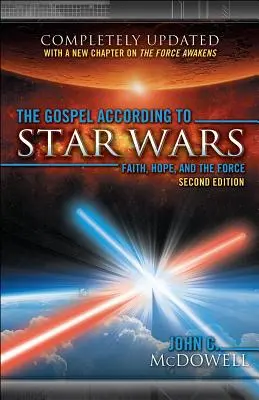 Evangelium podle Hvězdných válek, 2. vyd. - The Gospel According to Star Wars, 2nd Ed.