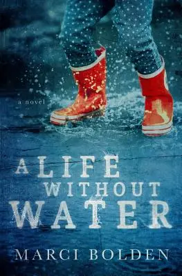 Život bez vody - A Life Without Water