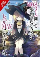 300 let jsem zabíjel slizouny a dosáhl jsem maximální úrovně, díl 1 (I've been Killing Slimes for 300 Years and Maxed Out My Level, Vol. 1) - I've Been Killing Slimes for 300 Years and Maxed Out My Level, Vol. 1