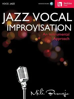 Jazzová vokální improvizace: Instrumentální přístup - Jazz Vocal Improvisation: An Instrumental Approach