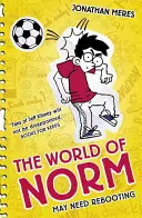 Svět Normy: Může potřebovat restart - kniha 6 - World of Norm: May Need Rebooting - Book 6