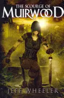 Pohroma Muirwoodu - The Scourge of Muirwood