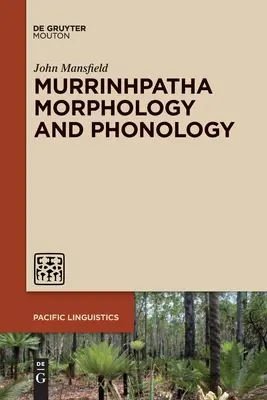 Murrinhpatha Morfologie a fonologie - Murrinhpatha Morphology and Phonology