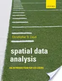 Analýza prostorových dat: Úvod pro uživatele GIS - Spatial Data Analysis: An Introduction for GIS Users