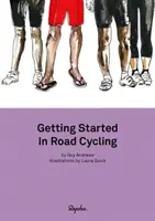 Začínáme se silniční cyklistikou - Příručka 1 - Getting Started in Road Cycling - Handbook 1