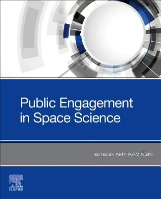 Kosmická věda a zapojení veřejnosti: perspektivy a příležitosti 21. století - Space Science and Public Engagement: 21st Century Perspectives and Opportunities