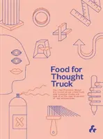 Nákladní auto k zamyšlení - Food for Thought Truck