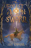 Les měsíce a meče - Forest of Moon and Sword