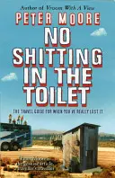 Žádné sraní na záchodě - No Shitting In The Toilet