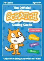 Oficiální kódovací karty Scratch (Scratch 3.0): Vydání publikace Scratch: Tvořivé kódovací aktivity pro děti - The Official Scratch Coding Cards (Scratch 3.0): Creative Coding Activities for Kids