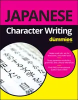 Psaní japonských znaků pro hlupáky - Japanese Character Writing for Dummies