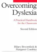 Překonání dyslexie: Praktická příručka pro třídu - Overcoming Dyslexia: A Practical Handbook for the Classroom