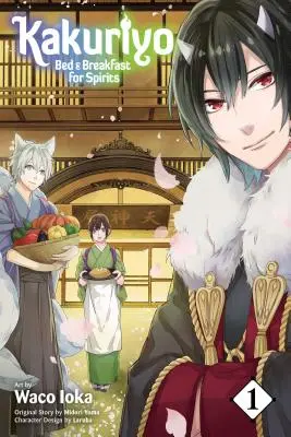 Kakuriyo: 1. díl: Bed & Breakfast for Spirits Kuriurioyo: Bed & Breakfast for Spirits, Vol. 1 - Kakuriyo: Bed & Breakfast for Spirits, Vol. 1
