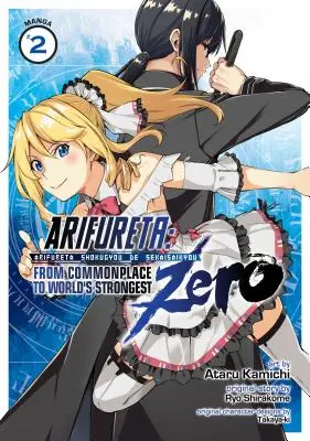 Arifureta: (Manga) Vol. 2: From Commonplace to World's Strongest Zero (Manga) Vol. 2 - Arifureta: From Commonplace to World's Strongest Zero (Manga) Vol. 2