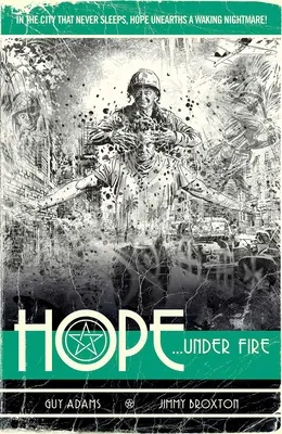 Naděje svazek druhý: Naděje... Pod palbou, 2 - Hope Volume Two: Hope... Under Fire, 2