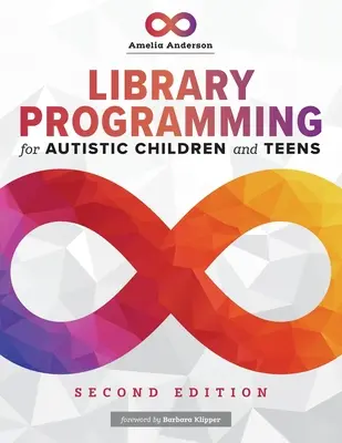 Programování knihoven pro děti a dospívající s autismem - Library Programming for Autistic Children and Teens