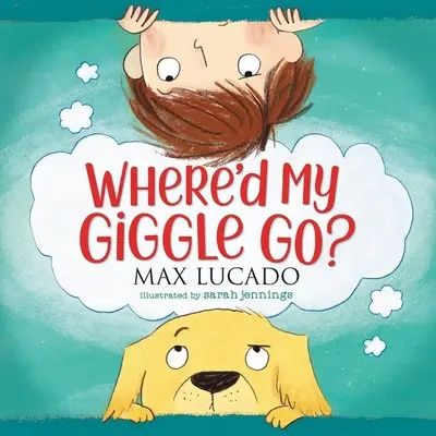 Kam se poděl můj smích? - Where'd My Giggle Go?