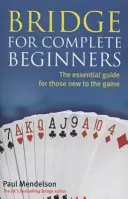 Bridž pro úplné začátečníky - Bridge for Complete Beginners