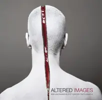Změněné obrazy: Noví vizionáři ve fotografii 21. století - Altered Images: New Visionaries in 21st Century Photography