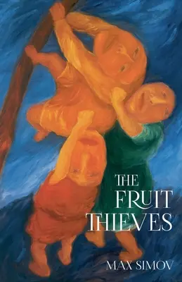 Zloději ovoce - The Fruit Thieves
