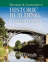 Konstrukce a stavby v památkové péči - Structures & Construction in Historic Building Conservation
