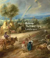 Rubens: Dvě velké krajiny - Rubens: The Two Great Landscapes