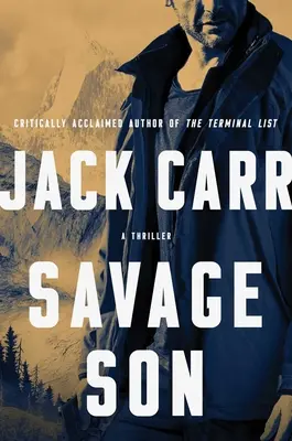 Savage Son, 3: Thriller - Savage Son, 3: A Thriller