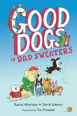 Hodní psi ve špatných svetrech - Good Dogs in Bad Sweaters