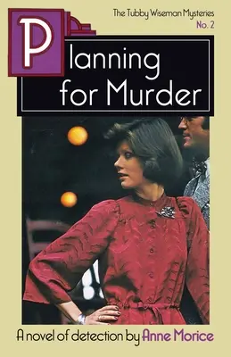 Plánování vraždy: Záhada Tubbyho Wisemana - Planning for Murder: A Tubby Wiseman Mystery