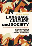 Jazyk, kultura a společnost: Úvod do lingvistické antropologie: kultura, společnost, kultura a kultura: Úvod do lingvistické antropologie - Language, Culture, and Society: An Introduction to Linguistic Anthropology