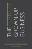 Dospělé podnikání - Grown-Up Business